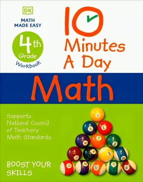 10 Minutes A Day Math, 4th Grade 10 Minutes A Day Math, 4th Grade